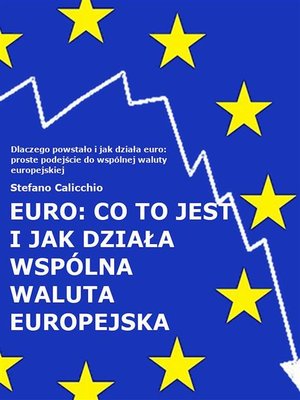 cover image of EURO--co to jest i jak działa wspólna waluta europejska